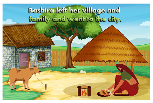 Bashira left her village and family and went to the city.